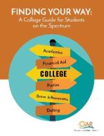 Finding Your Way: A College Guide for Students...